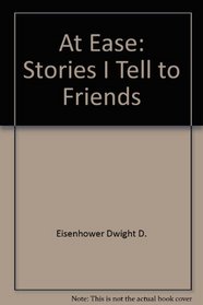 At Ease: Stories I Tell to Friends