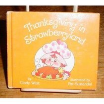 Thanksgiving in Strawberryland