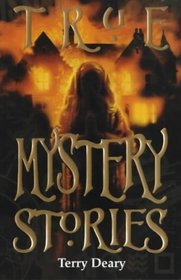 True Mystery Stories (True Stories)
