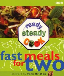 Ready Steady Cook: Fast Meals for Two