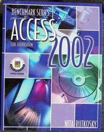Microsoft Access 2002: Core Certification