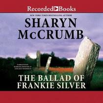 The Ballad of Frankie Silver (Ballad, Bk 5) (Audio CD) (Unabridged)