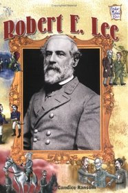 Robert E. Lee (History Maker Bios)