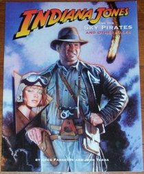 Indiana Jones and the Sky Pirates and Other Tales (D6/Masterbook Game)