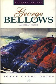 George Bellows: American Artist (Writers on Art)