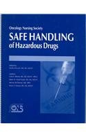 Safe Handling of Hazardous Drugs