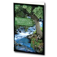 Blessed is the Man Who Trusts in the Lord: 25 Devotions For Men