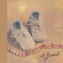 Our Baby: A Journal