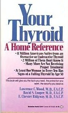 Your Thyroid:  A Home Reference