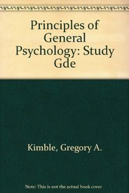 Principles of General Psychology: Study Gde