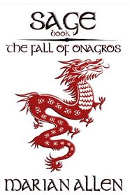 The Fall of Onagros (sage) (Volume 1)