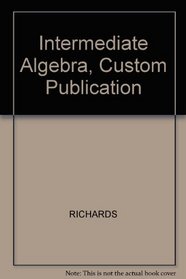 Intermediate Algebra, Custom Publication