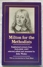 Milton for the Methodists: Emphasized Extracts from Paradise Lost