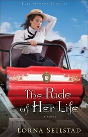 The Ride of Her Life (Lake Manawa Summers, Bk 3)