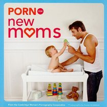 Porn for New Moms, Commonwealth edition