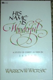 His Name Is Wonderful (Living Studies)