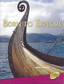 Born To Explore (Newbridge Reading Quest)