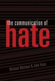 The Communication of Hate (Language As Social Action)