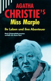 Agatha Christie's Miss Marple: Ihr Leben und ihre Abenteuer (The Life and Times of Miss Jane Marple) (German Edition)
