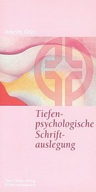 Tiefenpsychologische Schriftauslegung (Munsterschwarzacher Kleinschriften) (German Edition)