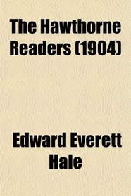 The Hawthorne Readers (1904)