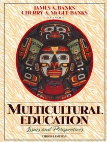 Multicultural Education: Issues and Perspectives, 3rd Edition