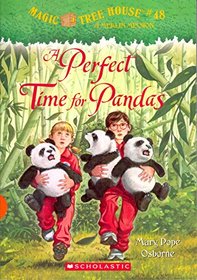 A Perfect Time for Pandas (Magic Tree House, Bk 48)