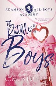 The Ruthless Boys: A High School Bully Romance (Adamson All-Boys Academy)