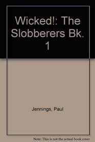 The Slobberers: Library Edition (Bk. 1)