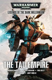 The Tau Empire (Legends of the Dark Millennium)