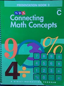 Sra Connecting Math Concepts Presentation Book 2 Level C