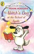 The Witch's Dog at the School of Spells (Colour Young Puffin)