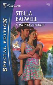 Lone Star Daddy (Men of the West, Bk 17) (Silhouette Special Edition, No 1985)