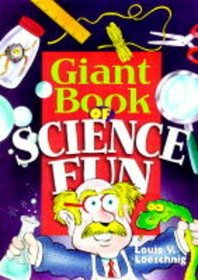 Giant Book of Science Fun (Giant Book of)