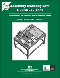 Assembly Modeling with SolidWorks 2008