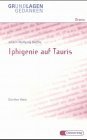 Iphigenie Auf Tauris: Iphigenie Auf Tauris - Von G Holst (German Edition)
