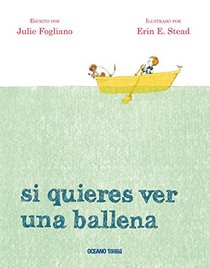 Si quieres ver una ballena (Spanish Edition)