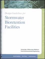 Design Guidelines for Stormwater Bioretention Facilities