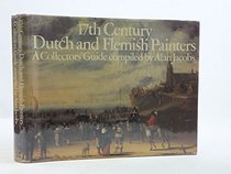 17th Century Dutch and Flemish Painters: A Collectors' Guide