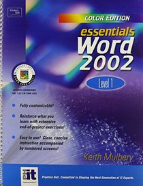 Essentials: Word 2002 Level 1 (Color Edition) (Essentials Series: Microsoft Office XP)