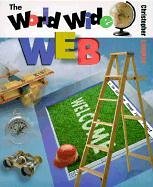 World Wide Web (First Books--The Internet  Computers)