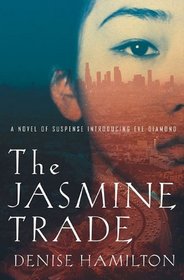 Jasmine Trade: A Crime Novel Introducing Eve Diamond