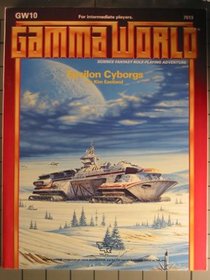 Epsilon Cyborgs (Gamma World, Gw 10)
