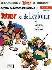 Asterix Mundart Geb, Bd.12, Asterix bei de Legionr