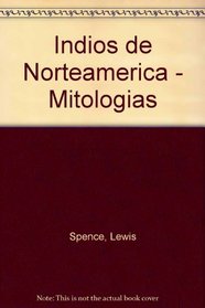 Indios De Norteamerica (Spanish Edition)