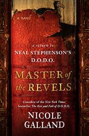 Master of the Revels: A Return to Neal Stephenson's D.O.D.O. (D.O.D.O., Bk 2)