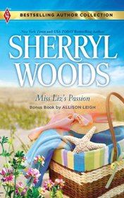 Miss Liz's Passion: Miss Liz's Passion / Home on the Ranch