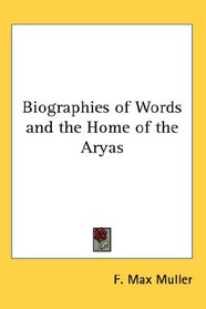 Biographies of Words and the Home of the Aryas