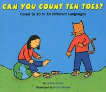 Can You Count Ten Toes? : Count to 10 in 10 Different Languages
