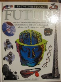 The Future (Eyewitness Guide)